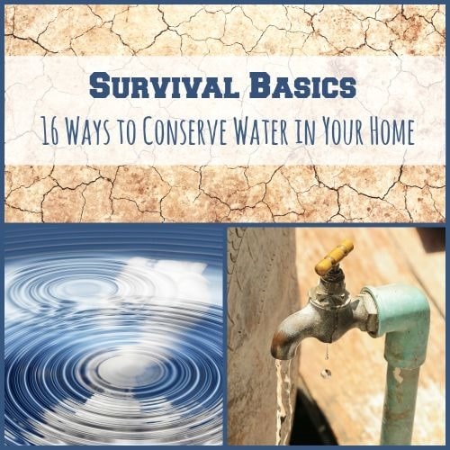 16 Ways to Conserve Water in Your Home | Backdoor Survival